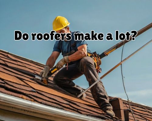 a roofer working and earning enough